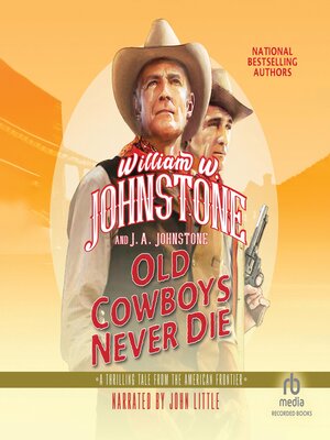 cover image of Old Cowboys Never Die